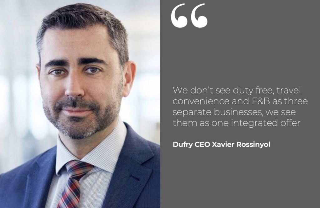 Diversify, develop, differentiate: Dufry CEO Xavier Rossinyol on the ...