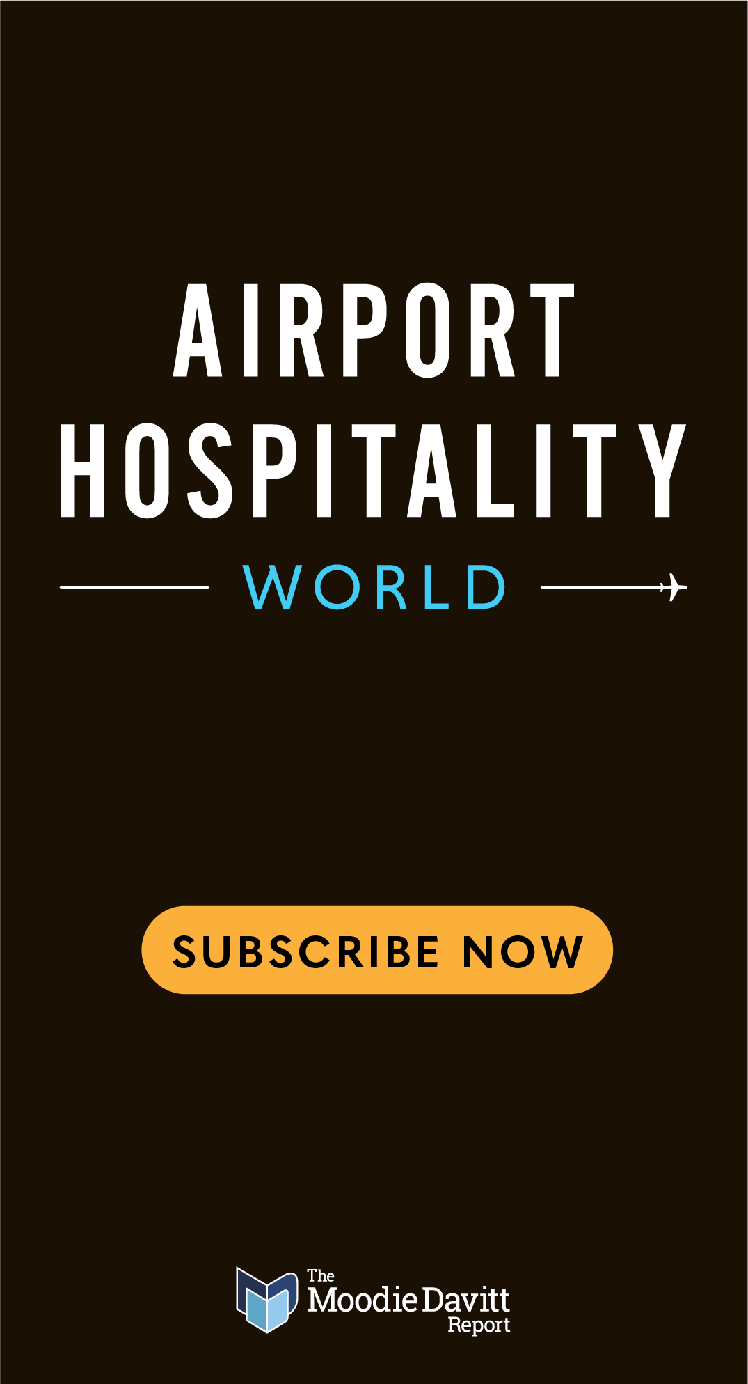 Image for Airport Hospitality World October 2025 House Ad Skyscraper